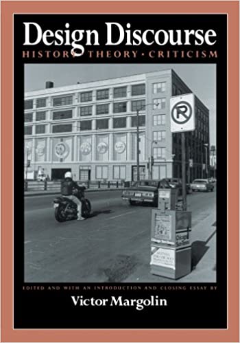 Design Discourse: History, Theory, Criticism - Scanned Pdf with Ocr
